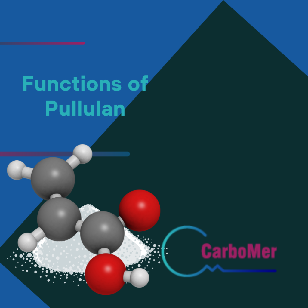 Functions of Pullulan